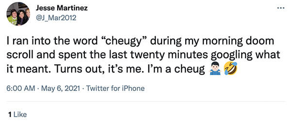 Tweet about realizing you are a cheug