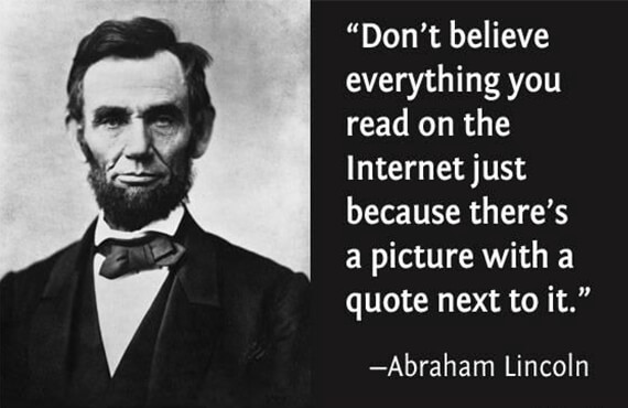 Honest Abe said it best