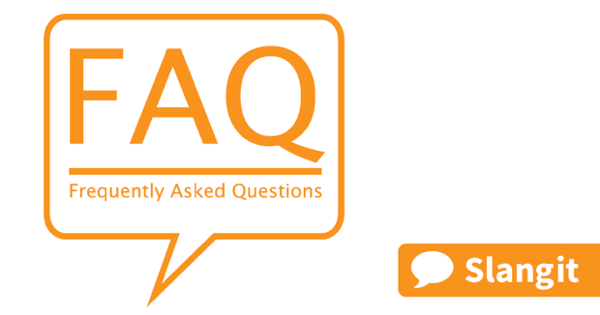 FAQ - Frequently Asked Questions