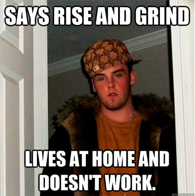 Rise and Grind meme