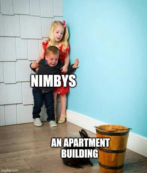 NIMBY meme regarding an apartment building entering the neighborhood