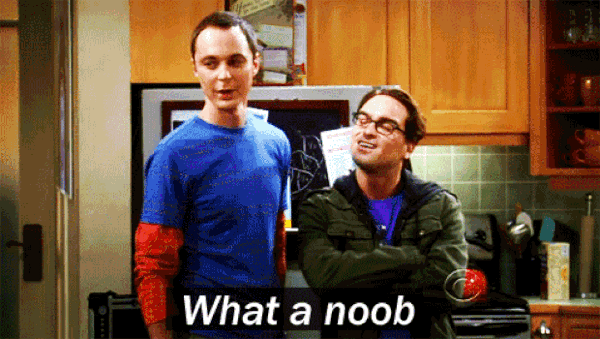 Everyone is a noob to Sheldon