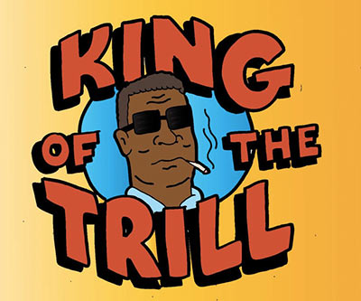 Trill City's King of the Trill design