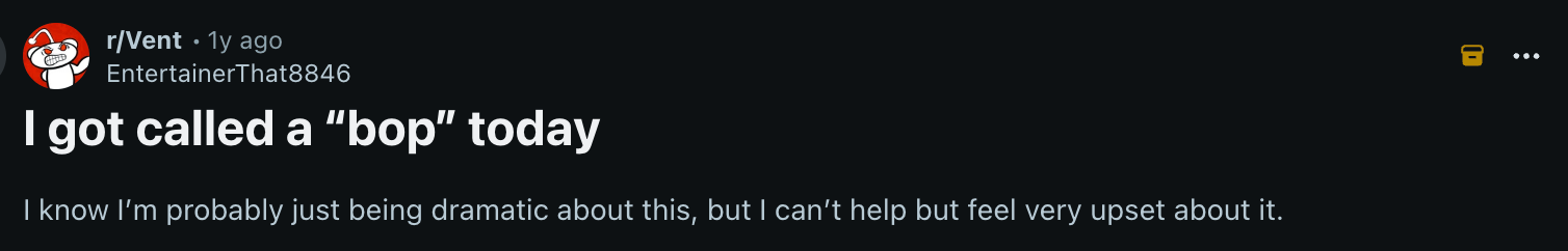 Redditor who was called a &quot;bop&quot;