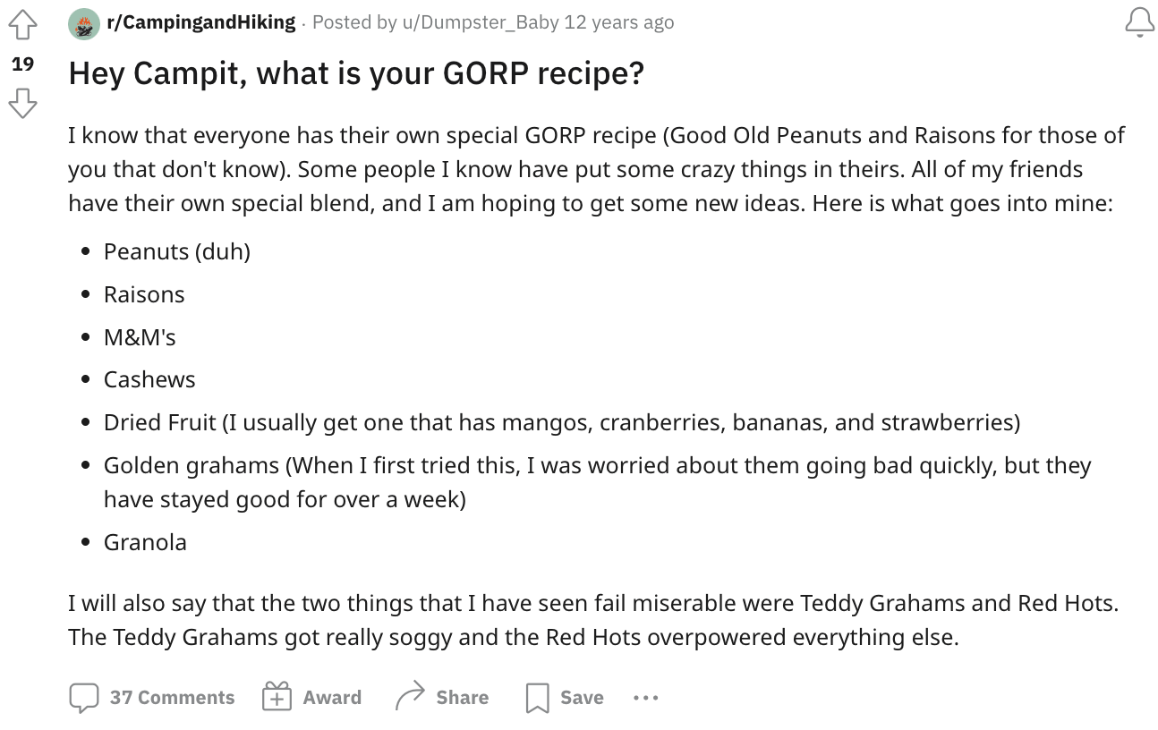 An outdoorsy Redditor sharing their GORP recipe