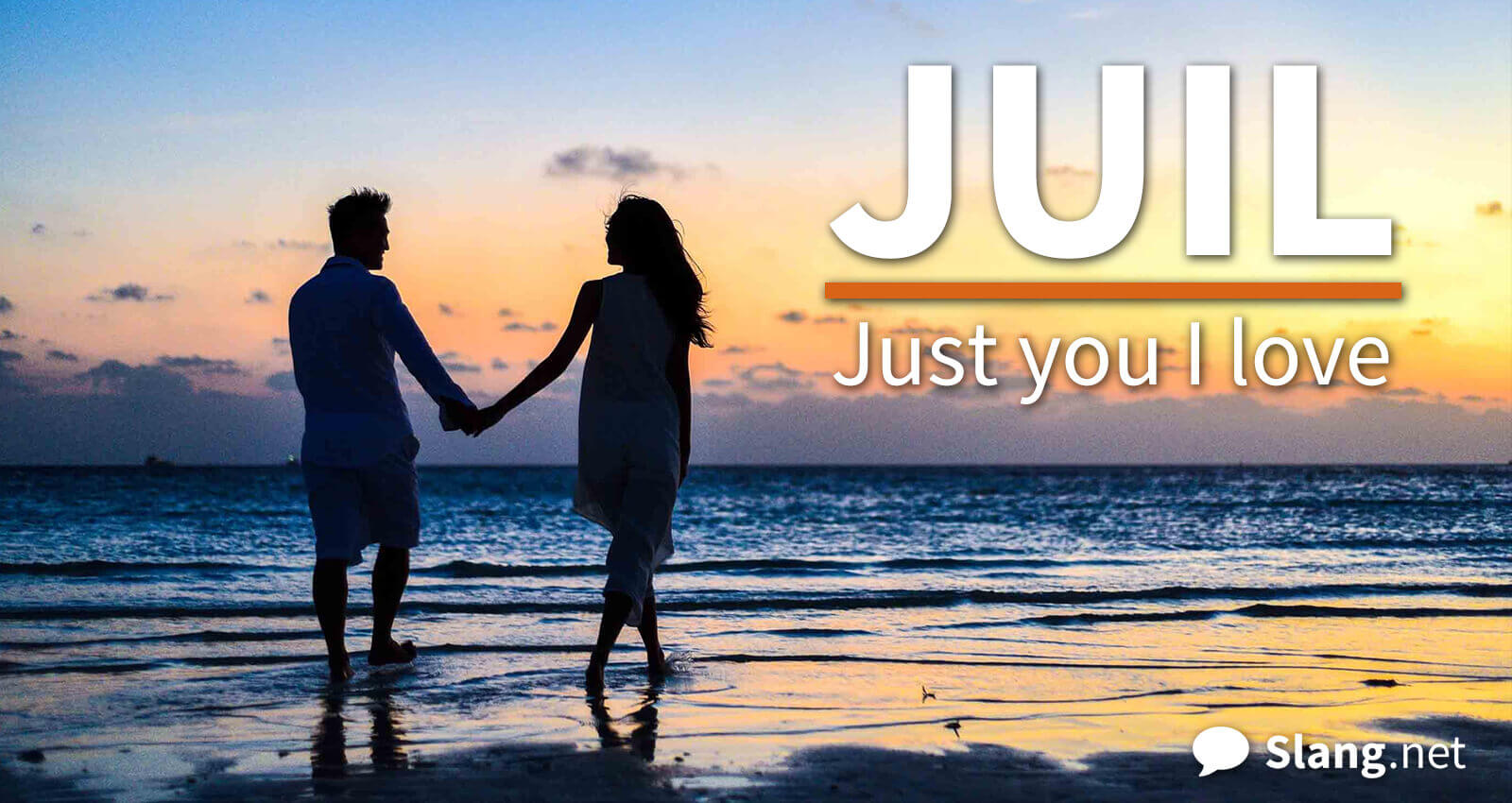 JUIL is a romantic acronym that may make the recipient swoon