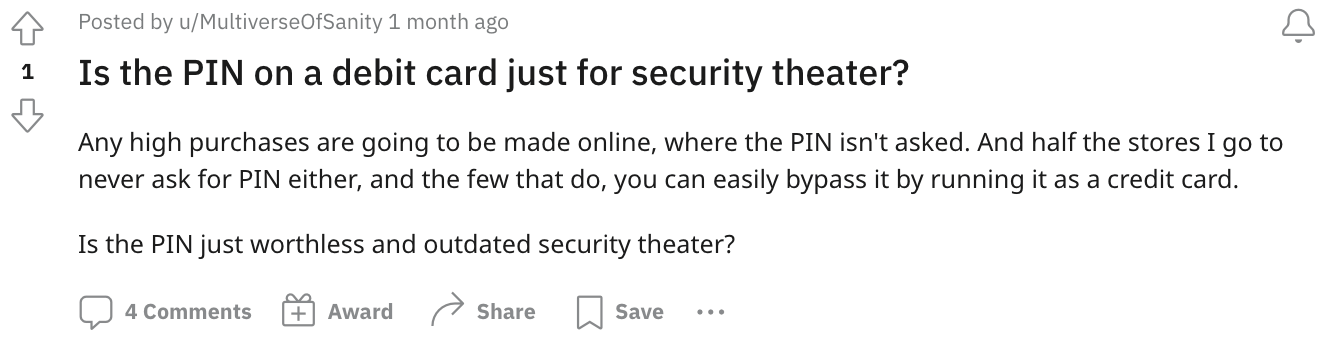 A Redditor wondering whether debit card PINs are security theater