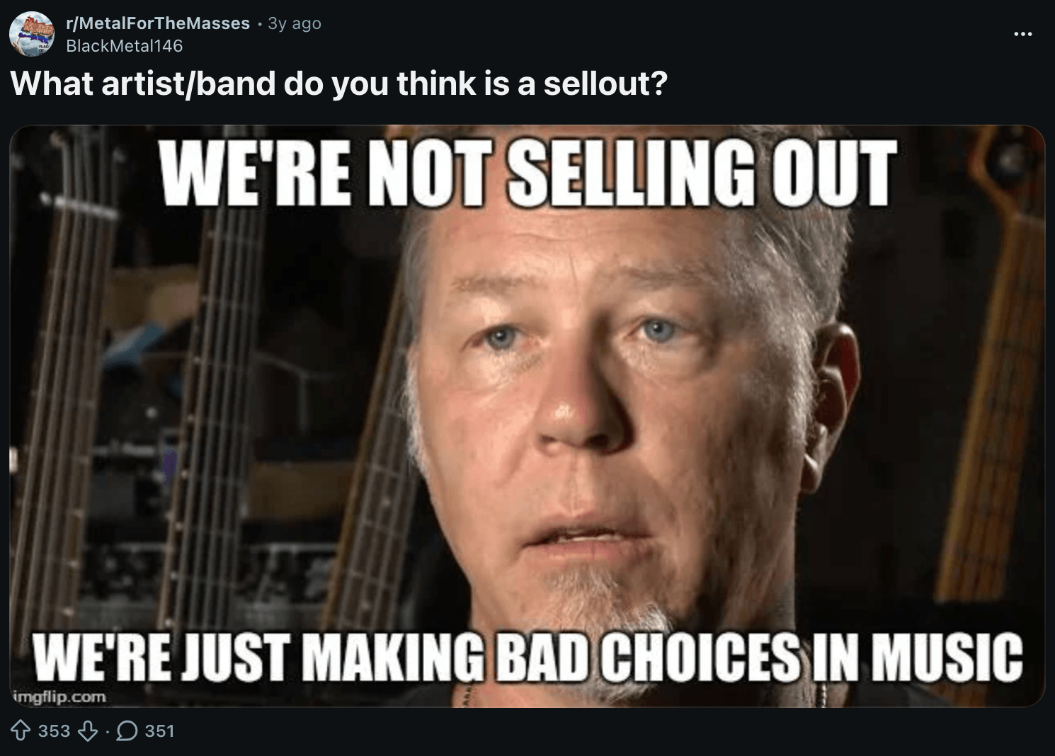 Redditor claiming Metallica is a sellout