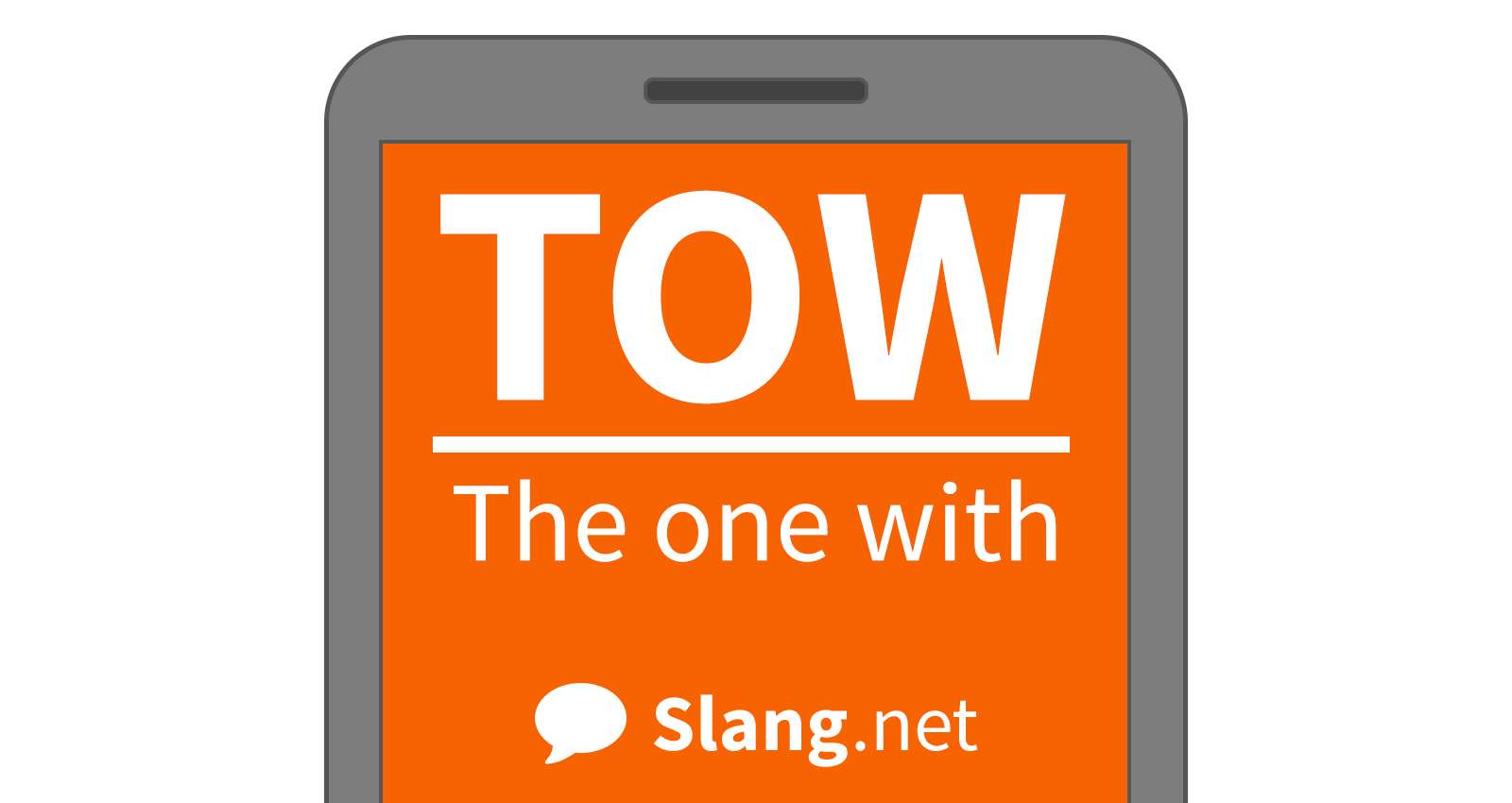 Have you seen the message? TOW the TOW acronym...
