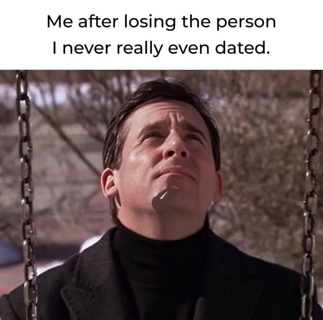 Even the loss of a situationship can hit you hard